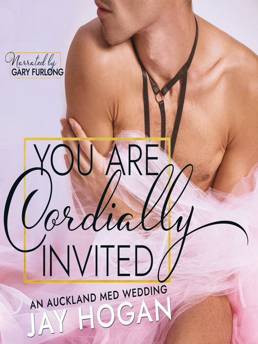 Title details for You Are Cordially Invited by Jay Hogan - Available